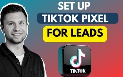 How To Set Up TikTok Pixel For Lead Generation