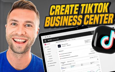 How To Set Up A TikTok Ads Manager & Business Center (The Right Way in 2024)